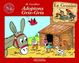 Le grenier de Sylvain et Sylvette. Vol. 10. Adoptons Gris-Gris - Maurice Cuvillier
