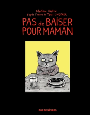 Pas de baiser pour maman - Mathieu Sapin