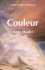 Couleur (une étude) - Liane Collot d'Herbois
