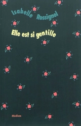Elle est si gentille - Isabelle Rossignol
