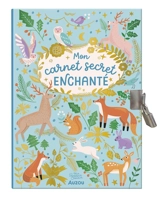 Mon carnet secret enchanté - Sandrine Monnier