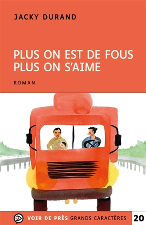 Plus on est de fous plus on s'aime - Jacky Durand