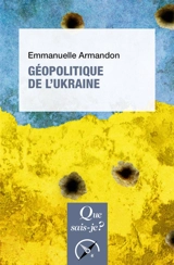 Géopolitique de l'Ukraine - Emmanuelle Armandon