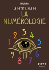 Le petit livre de la numérologie - Mily Robin