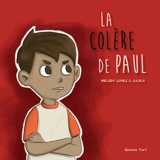 La colère de Paul - Melody Lopez