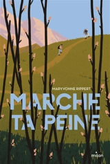 Marche ta peine - Maryvonne Rippert