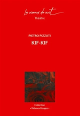 Kif-kif - Pietro Pizzuti