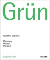 Grün Günter Grzimek Planning, Design. Program - Regine Keller