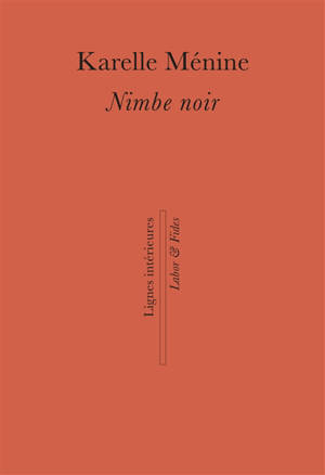 Nimbe noir - Karelle Ménine