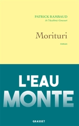 Morituri : roman climatique - Patrick Rambaud