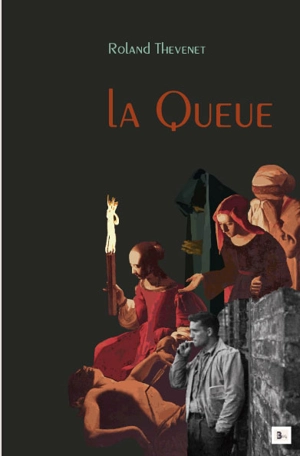 La queue - Roland Thévenet
