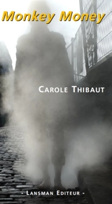Monkey money - Carole Thibaut