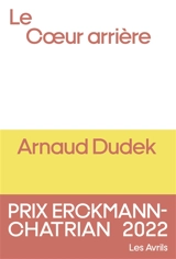 Le coeur arrière - Arnaud Dudek
