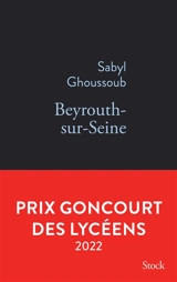 Beyrouth-sur-Seine - Sabyl Ghoussoub