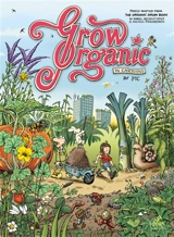 Grow organic : in cartoons - Denis Lelièvre