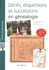 Décès, disparitions et successions en généalogie : les basiques de la généalogie - Marie-Odile Mergnac