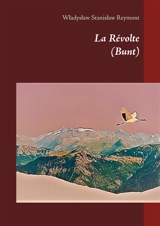 La Révolte : (Bunt) - Wladyslaw Stanislaw Reymont