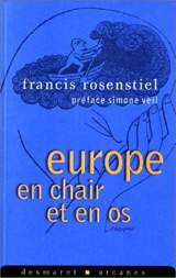 Europe en chair et en os - Francis Rosenstiel