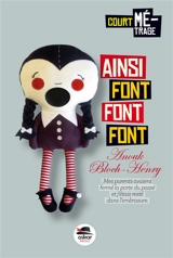 Ainsi font, font, font - Anouk Bloch-Henry