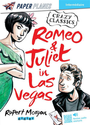 Romeo & Juliet in Las Vegas - Rupert Morgan