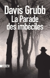 La parade des imbéciles - Davis Grubb