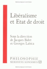 Libéralisme, Etat de droit - Jacques Bidet