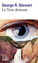 La Terre demeure - George Rippey Stewart