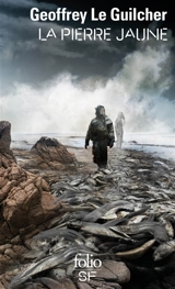 La Pierre jaune - Geoffrey Le Guilcher