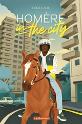 Homère in the City - Cécile Alix
