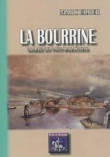 La bourrine : roman du pays maraîchin - Marc Elder