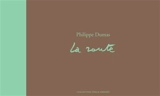 La route dans la collection H. : Musée Hermès - Philippe Dumas