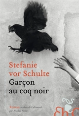 Garçon au coq noir - Stefanie vor Schulte