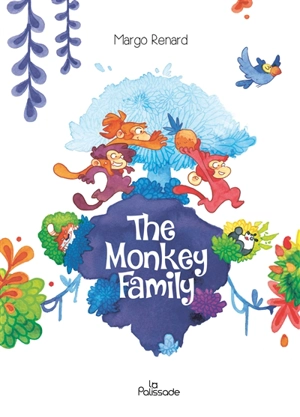 The monkey family - Margo Renard