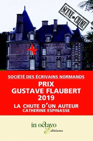 La chute d'un auteur - Catherine Espinasse