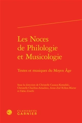 Les noces de philologie et musicologie : textes et musiques du Moyen Age