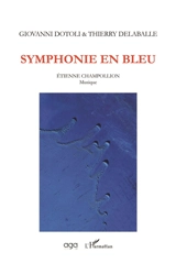 Symphonie en bleu - Giovanni Dotoli