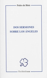 Dos sermones sobre los angeles - Pierre de Blois