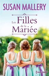 Les filles de la mariée - Susan Mallery