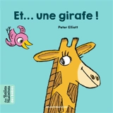 Et... une girafe ! - Peter Elliott