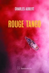Rouge tango - Charles Aubert