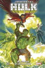 Immortal Hulk. Vol. 10. De l'enfer et de la mort - Al Ewing