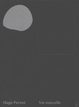 Vie nouvelle - Hugo Pernet