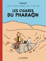 Les aventures de Tintin. Les cigares du pharaon - Hergé