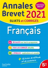 Français : annales brevet 2021, sujets et corrigés : nouveau brevet - Brigitte Réauté