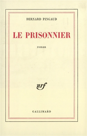 Le Prisonnier - Bernard Pingaud