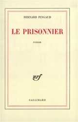 Le Prisonnier - Bernard Pingaud