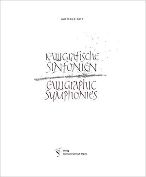 Kalligraphic Symphonies - Schmidt