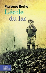 L'école du lac - Florence Roche