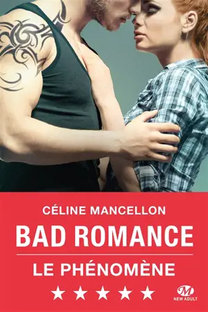 Bad romance - Céline Mancellon