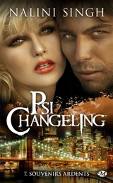 Psi-changeling. Vol. 7. Souvenirs ardents - Nalini Singh